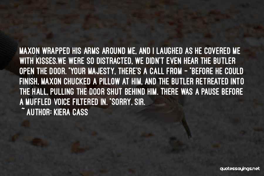 Open Your Arms Quotes By Kiera Cass