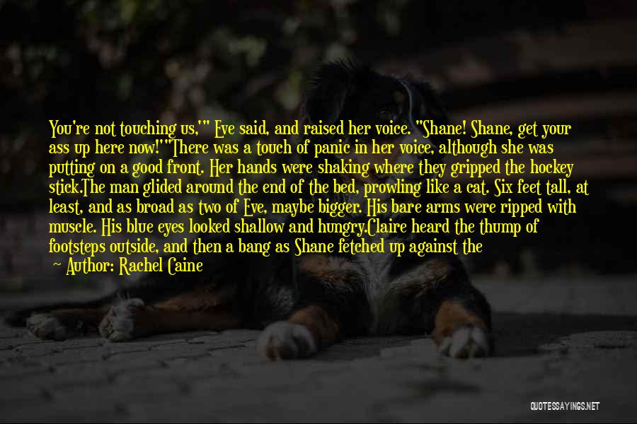 Open Your Arms Quotes By Rachel Caine