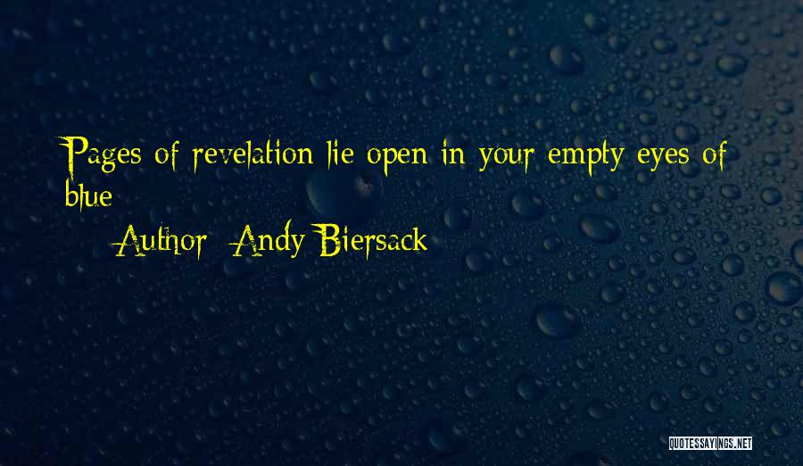 Open Your Eye Quotes By Andy Biersack