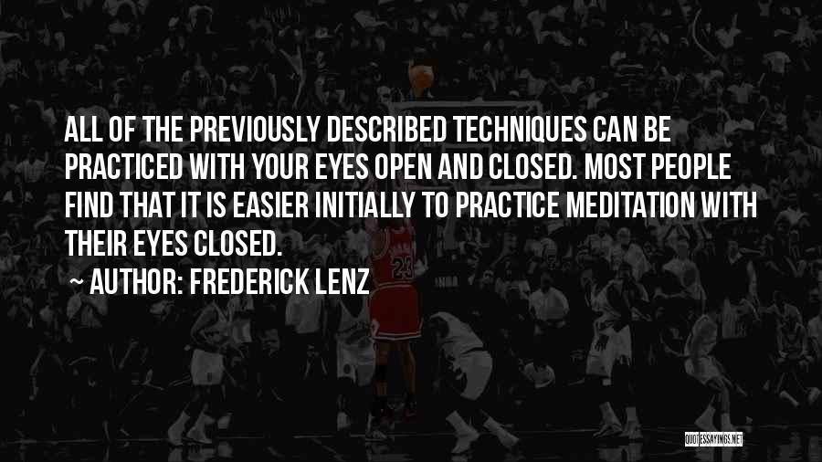 Open Your Eye Quotes By Frederick Lenz