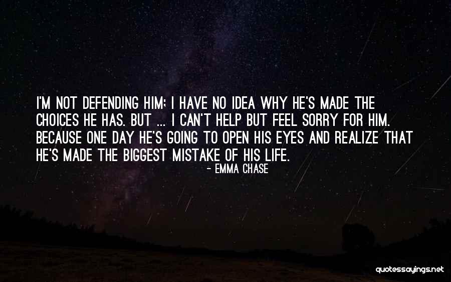 Open Your Eyes And Realize Quotes By Emma Chase