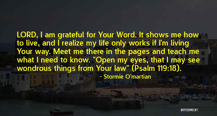 Open Your Eyes And Realize Quotes By Stormie O'martian Open Your Eyes And Realize Quotes By Stormie O'martian