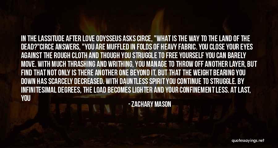 Open Your Eyes And Realize Quotes By Zachary Mason Open Your Eyes And Realize Quotes By Zachary Mason