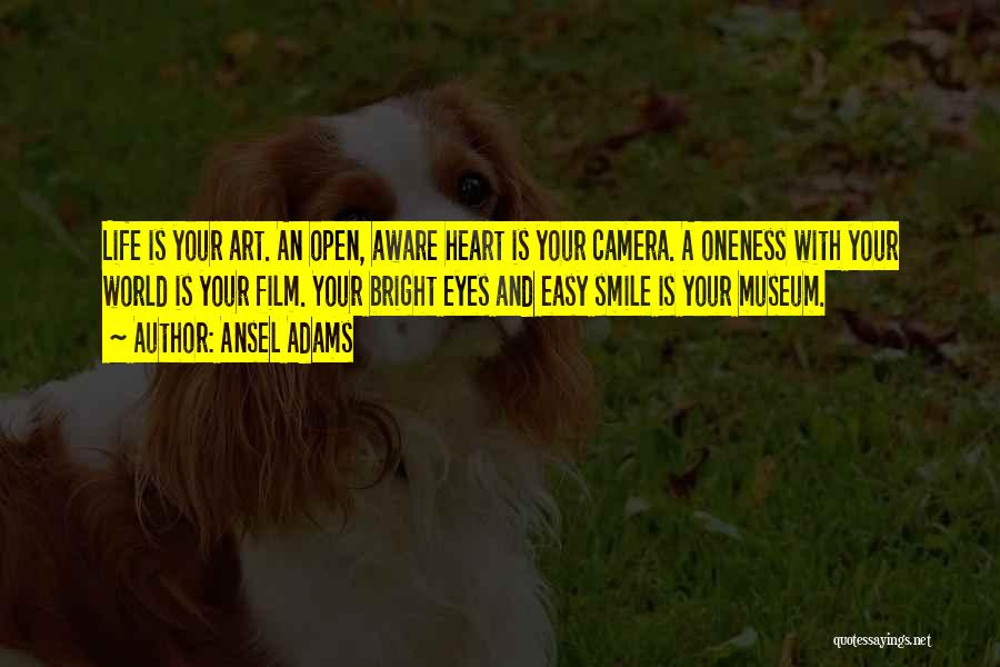 Open Your Eyes Film Quotes By Ansel Adams