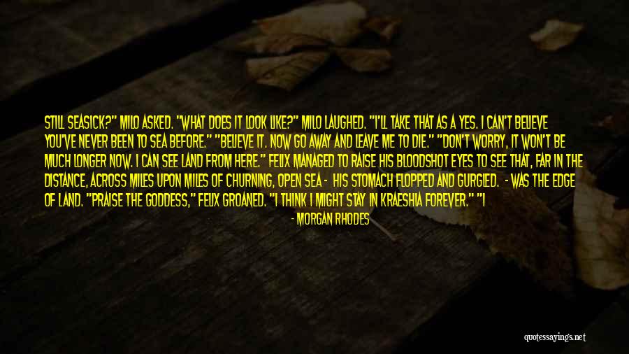 Open Your Eyes Look Within Quotes By Morgan Rhodes