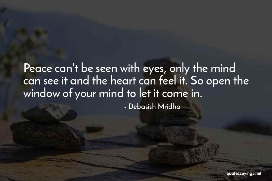 Open Your Eyes Open Your Mind Quotes By Debasish Mridha Open Your Eyes Open Your Mind Quotes By Debasish Mridha