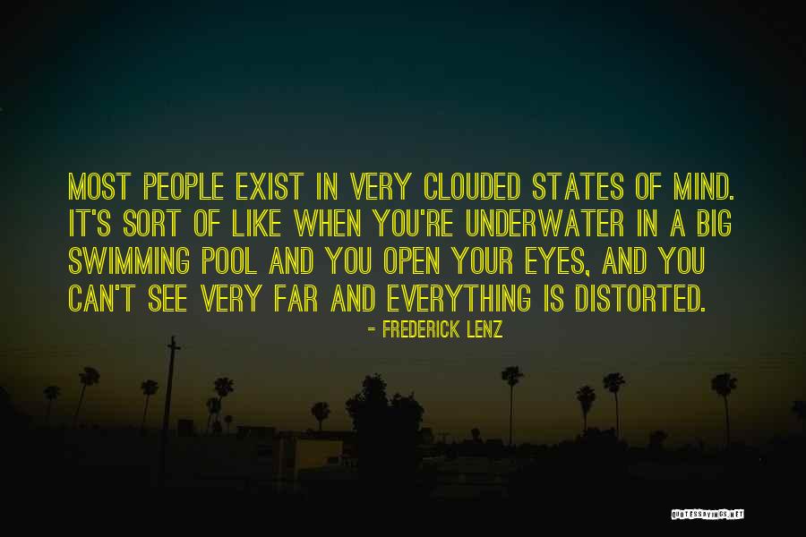 Open Your Eyes Open Your Mind Quotes By Frederick Lenz Open Your Eyes Open Your Mind Quotes By Frederick Lenz