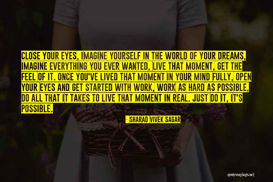 Open Your Eyes Open Your Mind Quotes By Sharad Vivek Sagar Open Your Eyes Open Your Mind Quotes By Sharad Vivek Sagar