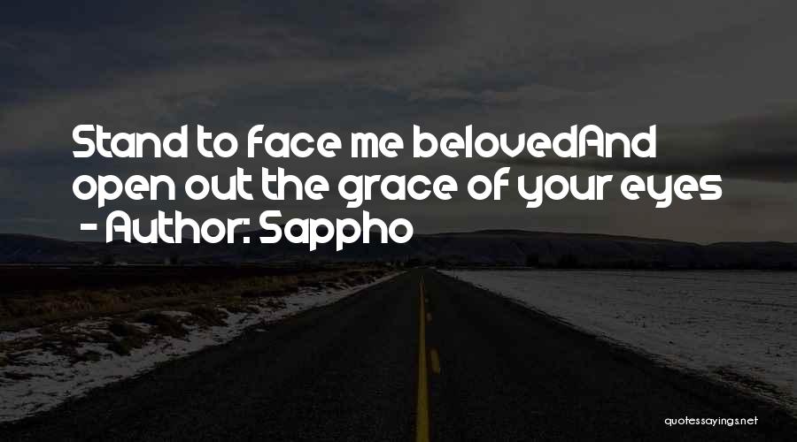 Open Your Eyes Quotes By Sappho