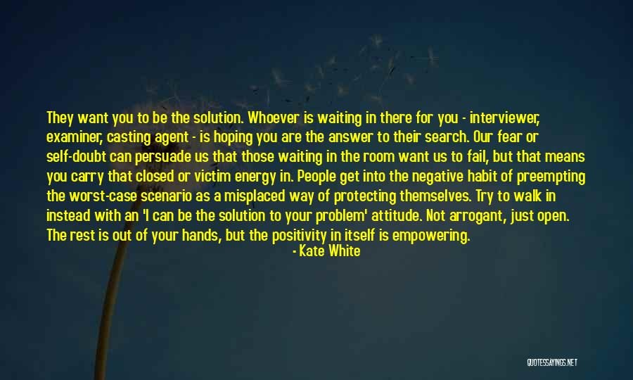 Open Your Hands Quotes By Kate White Open Your Hands Quotes By Kate White