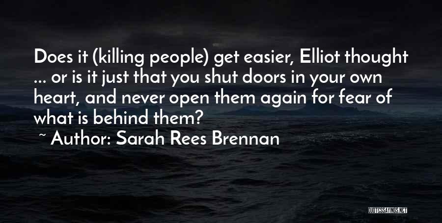 Open Your Heart Again Quotes By Sarah Rees Brennan