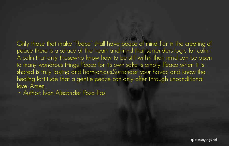 Open Your Heart And Mind Quotes By Ivan Alexander Pozo-Illas