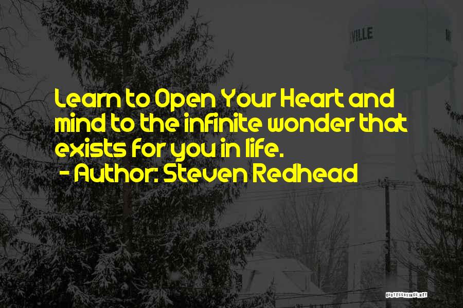 Open Your Heart And Mind Quotes By Steven Redhead