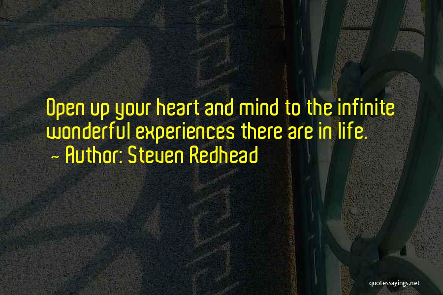 Open Your Heart And Mind Quotes By Steven Redhead