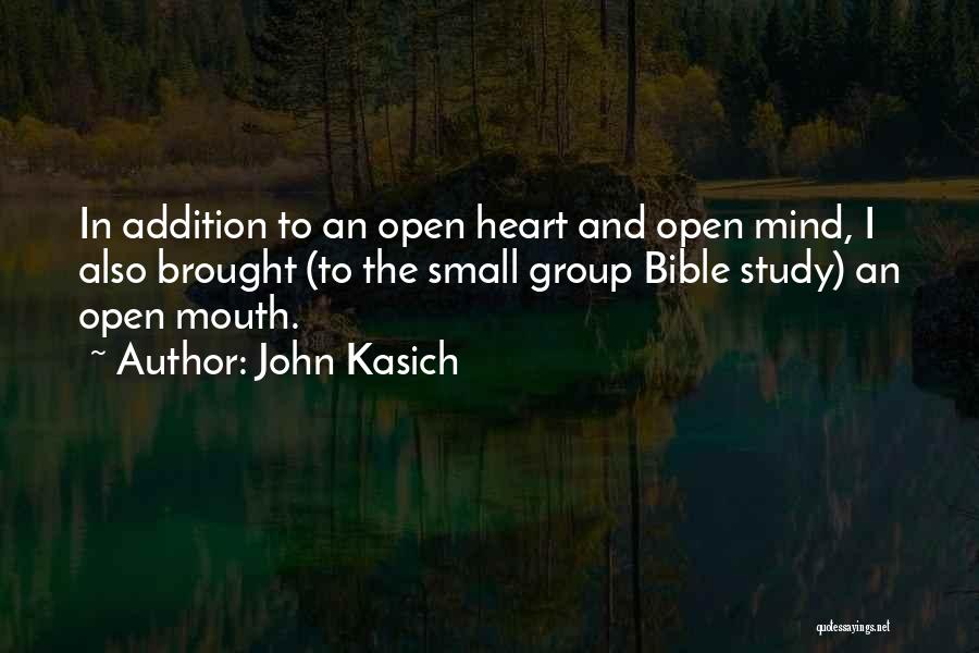 Open Your Heart Bible Quotes By John Kasich