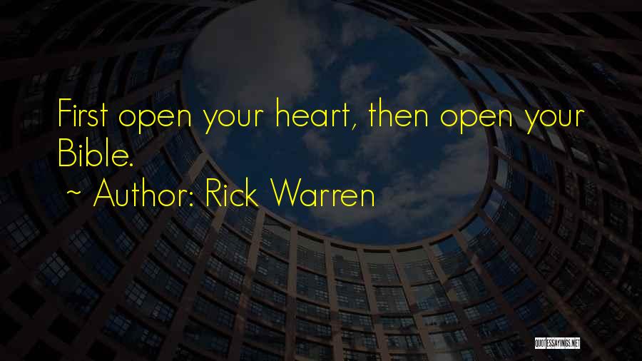 Open Your Heart Bible Quotes By Rick Warren