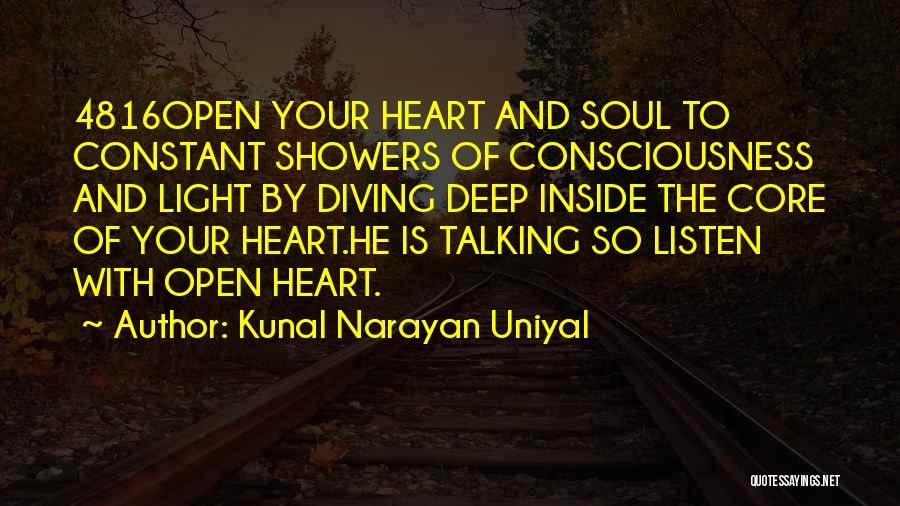 Open Your Heart Quotes By Kunal Narayan Uniyal