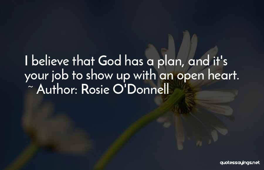 Open Your Heart Quotes By Rosie O'Donnell