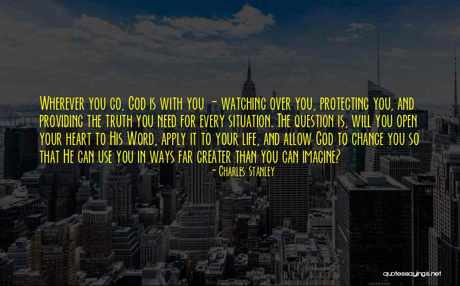 Open Your Heart To God Quotes By Charles Stanley Open Your Heart To God Quotes By Charles Stanley
