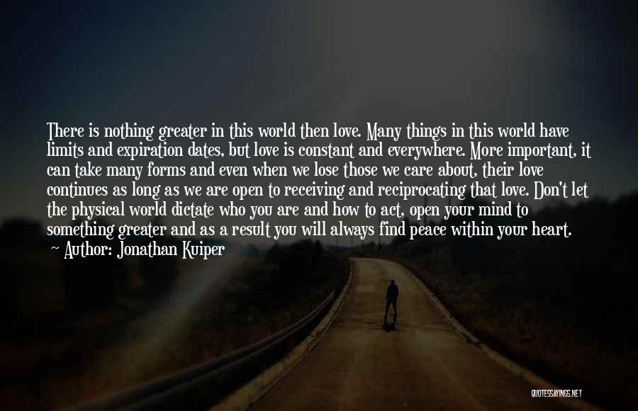 Open Your Heart To The World Quotes By Jonathan Kuiper