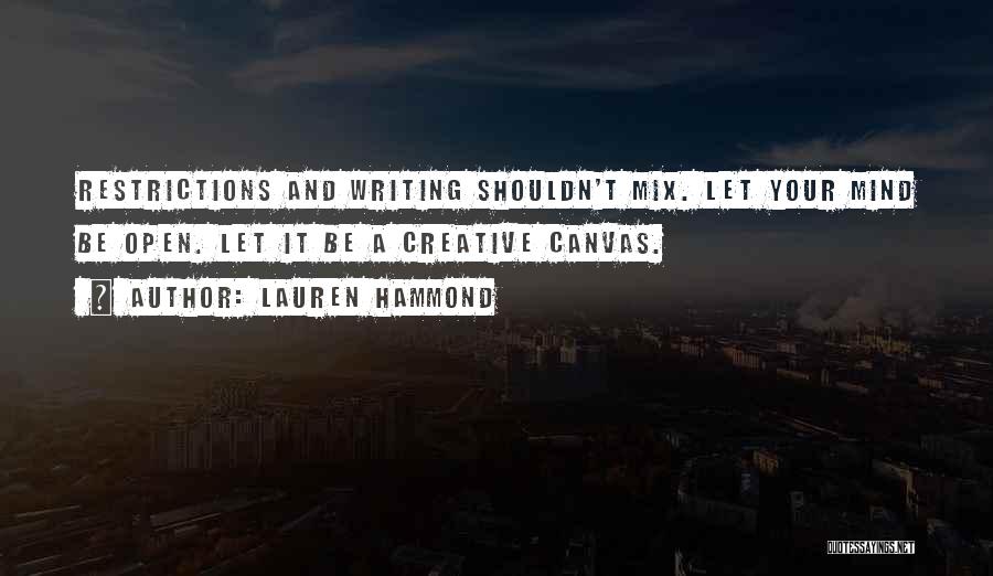 Open Your Mind Quotes By Lauren Hammond