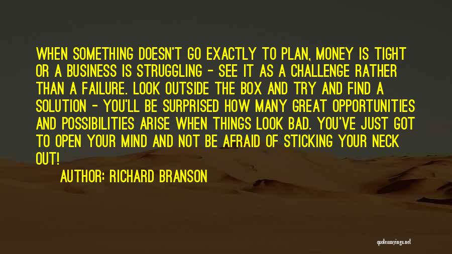 Open Your Mind To The Possibilities Quotes By Richard Branson