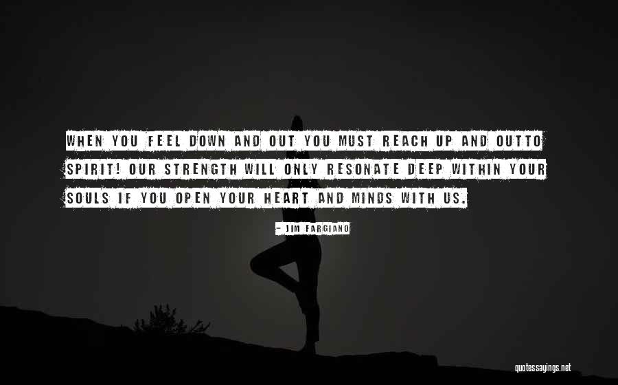 Open Your Minds Quotes By Jim Fargiano Open Your Minds Quotes By Jim Fargiano