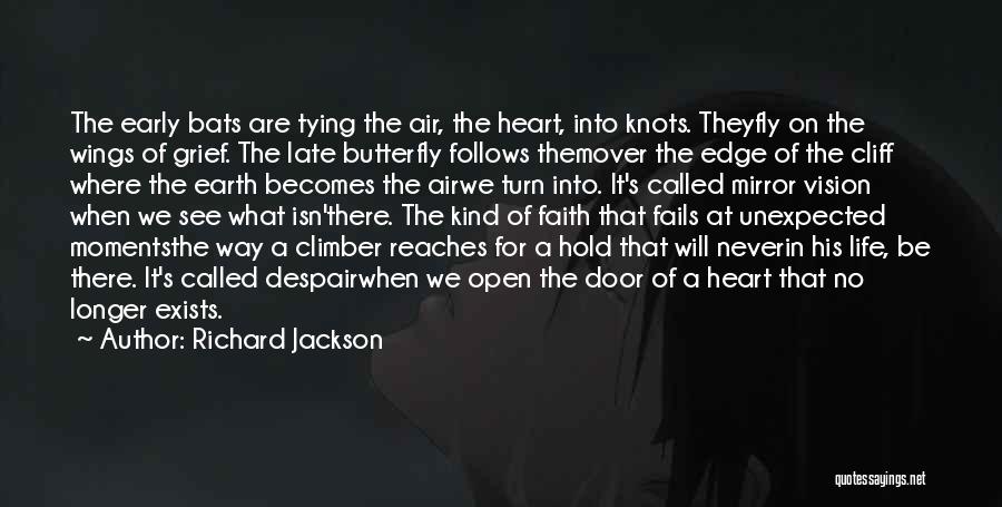 Open Your Wings And Fly Quotes By Richard Jackson