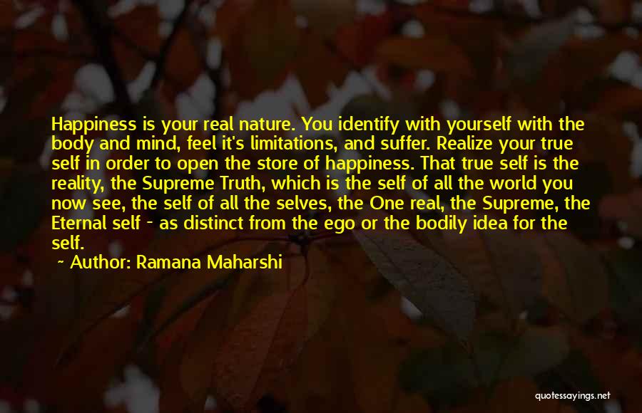 Open Your World Quotes By Ramana Maharshi