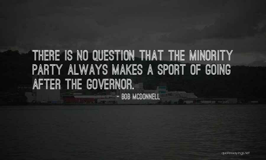 Openair Quotes By Bob McDonnell Openair Quotes By Bob McDonnell