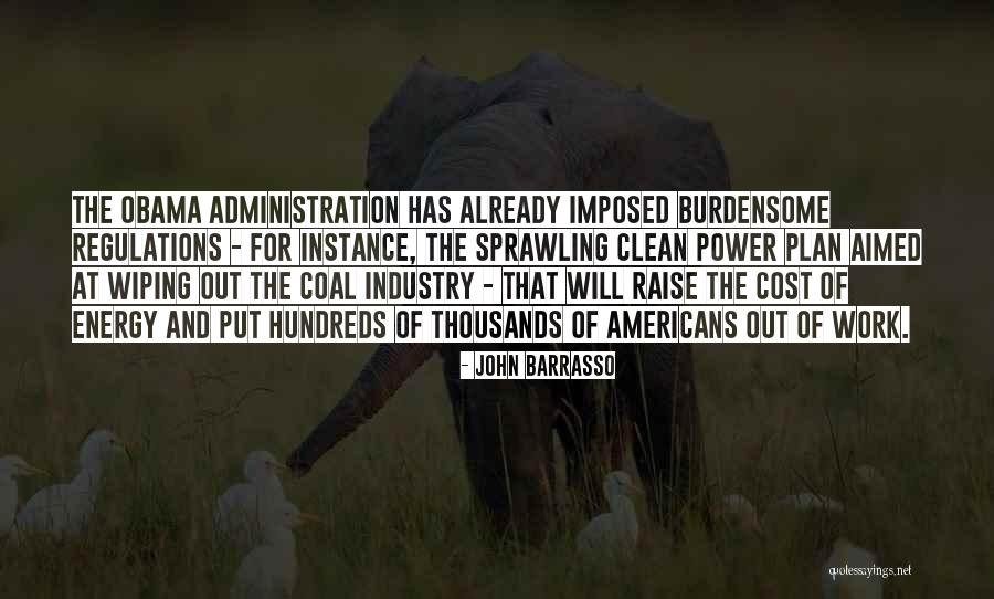 Opencast Ugent Quotes By John Barrasso Opencast Ugent Quotes By John Barrasso