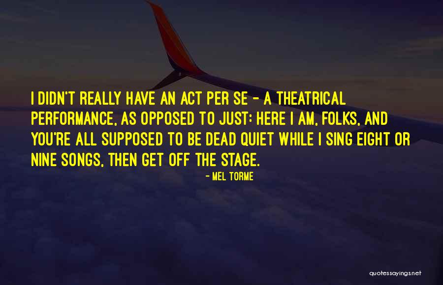 Opencourseware Program Quotes By Mel Torme Opencourseware Program Quotes By Mel Torme