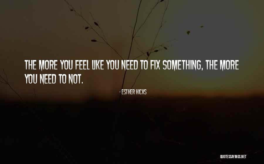Opend Quotes By Esther Hicks Opend Quotes By Esther Hicks