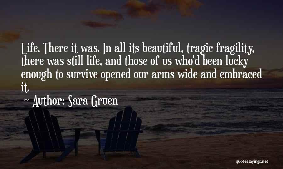 Opened Arms Quotes By Sara Gruen
