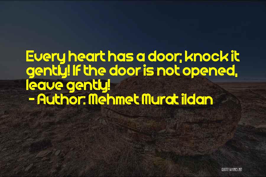 Opened Heart Quotes By Mehmet Murat Ildan