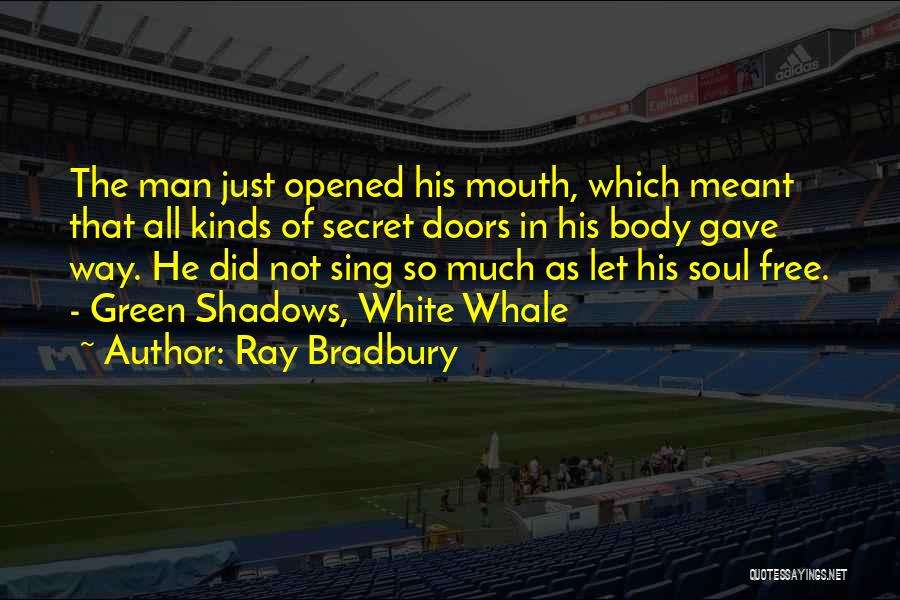 Opened Heart Quotes By Ray Bradbury