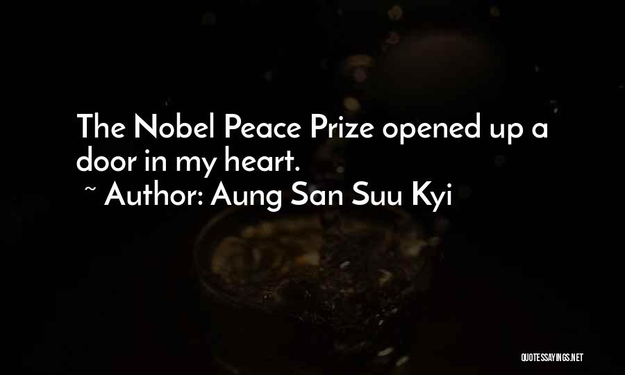 Opened My Heart Quotes By Aung San Suu Kyi