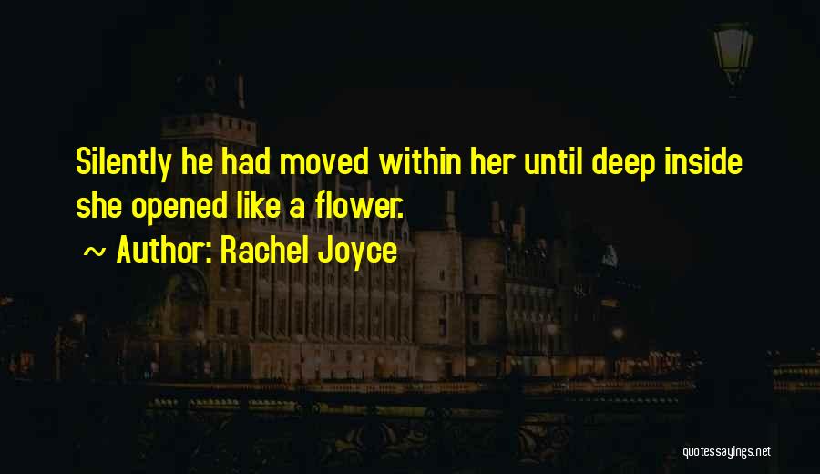 Opened Quotes By Rachel Joyce