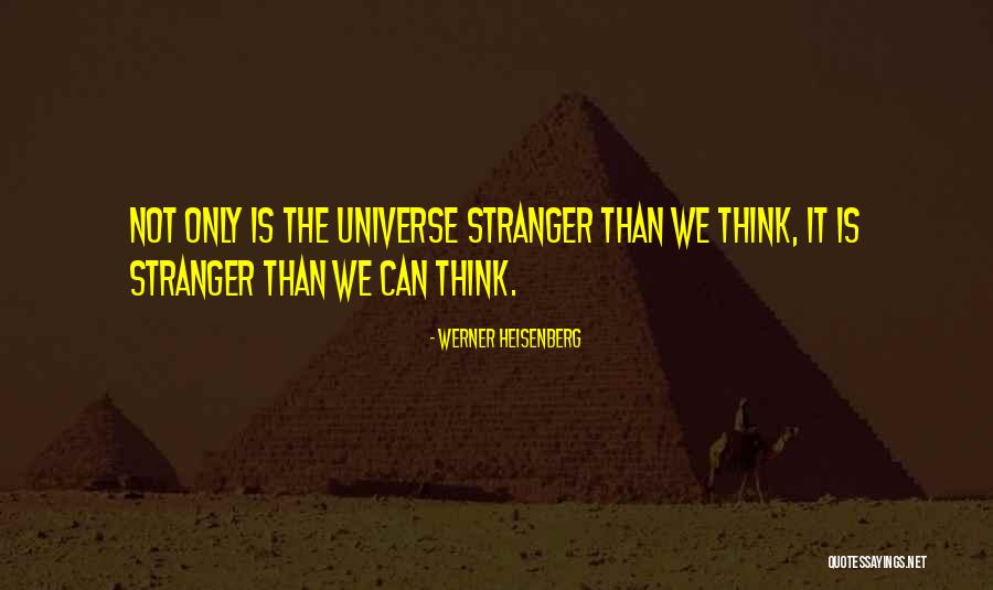 Openheartedly Quotes By Werner Heisenberg Openheartedly Quotes By Werner Heisenberg