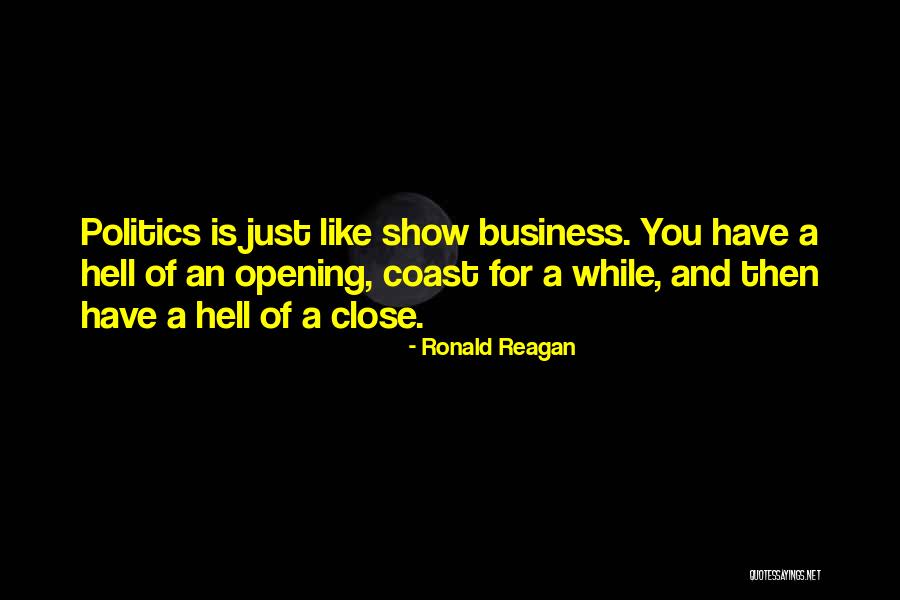 Opening A Business Quotes By Ronald Reagan