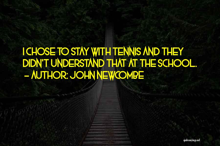 Opening A New Page Quotes By John Newcombe