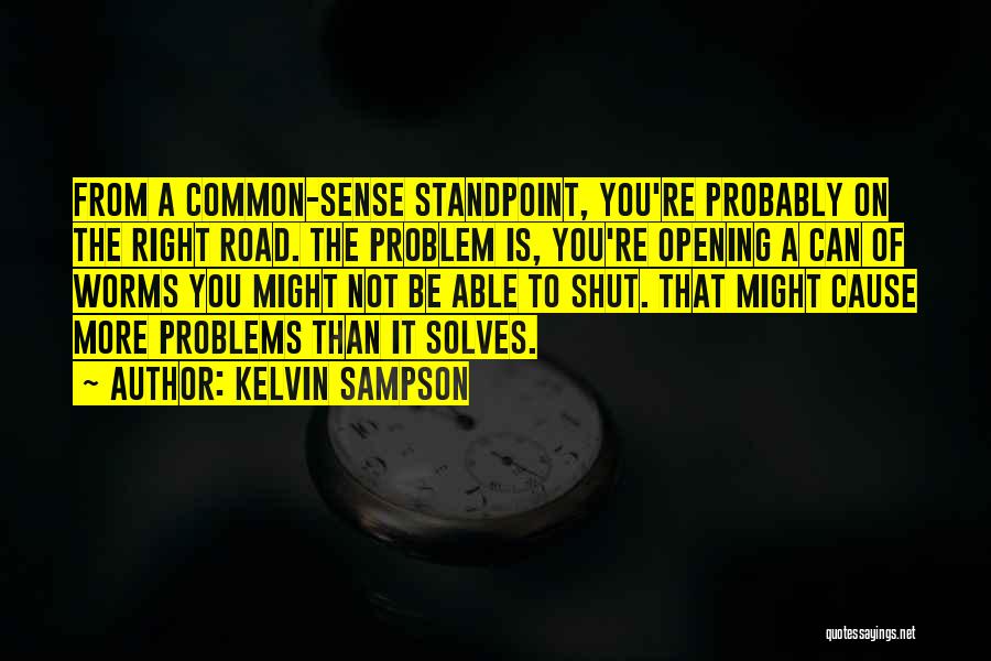 Opening Can Of Worms Quotes By Kelvin Sampson