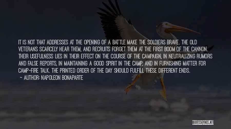 Opening Day Quotes By Napoleon Bonaparte