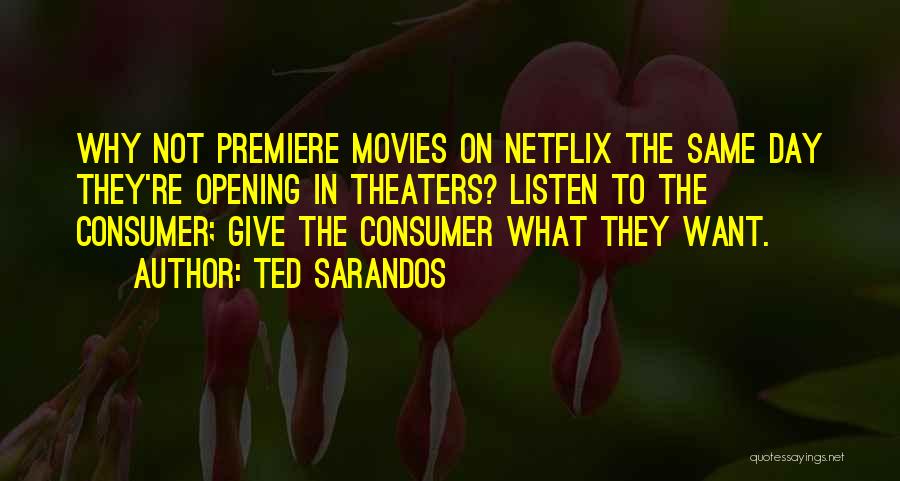 Opening Day Quotes By Ted Sarandos