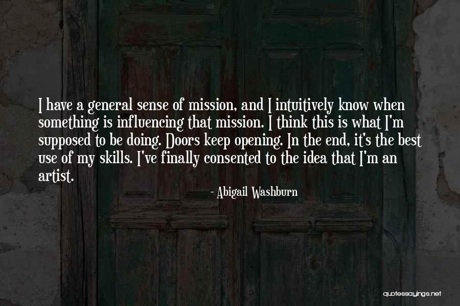 Opening Doors Quotes By Abigail Washburn Opening Doors Quotes By Abigail Washburn