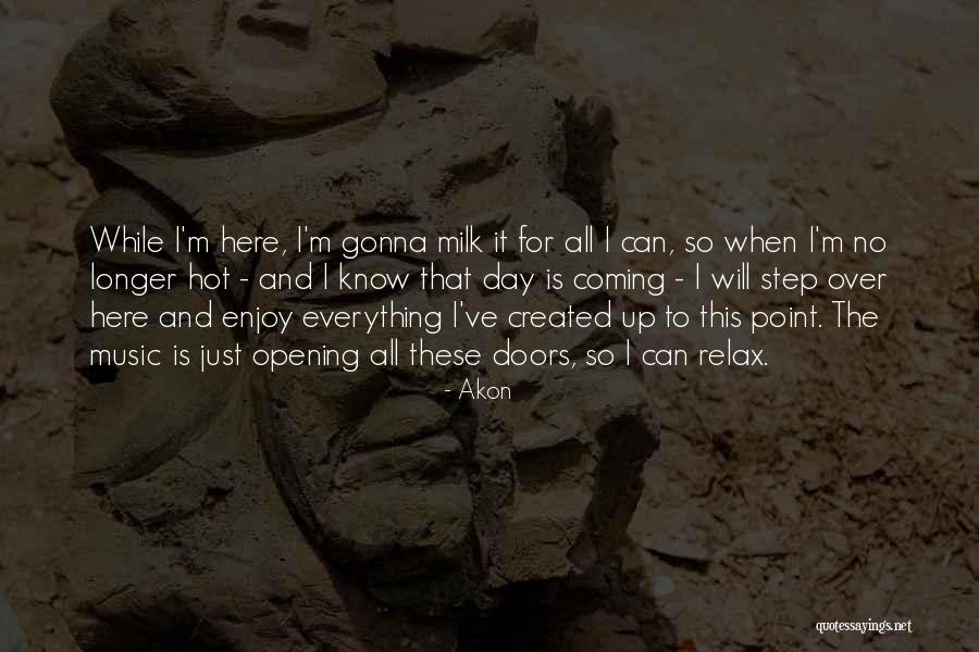 Opening Doors Quotes By Akon Opening Doors Quotes By Akon