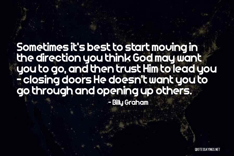 Opening Doors Quotes By Billy Graham Opening Doors Quotes By Billy Graham