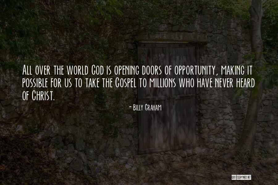 Opening Doors Quotes By Billy Graham Opening Doors Quotes By Billy Graham