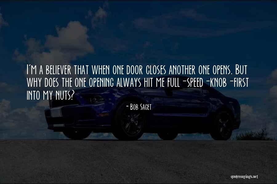 Opening Doors Quotes By Bob Saget Opening Doors Quotes By Bob Saget
