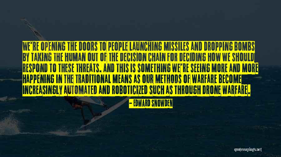 Opening Doors Quotes By Edward Snowden Opening Doors Quotes By Edward Snowden